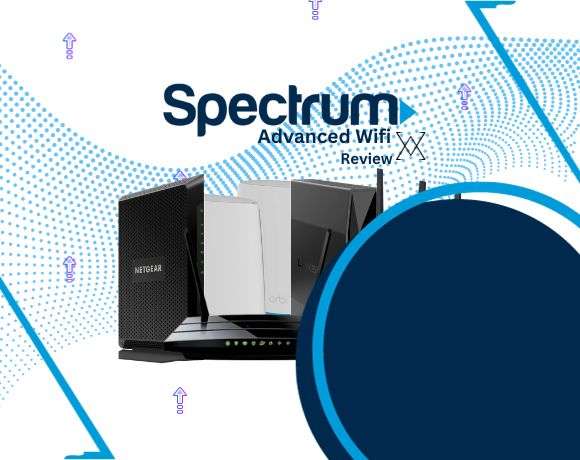 Spectrum Advanced Wifi Review